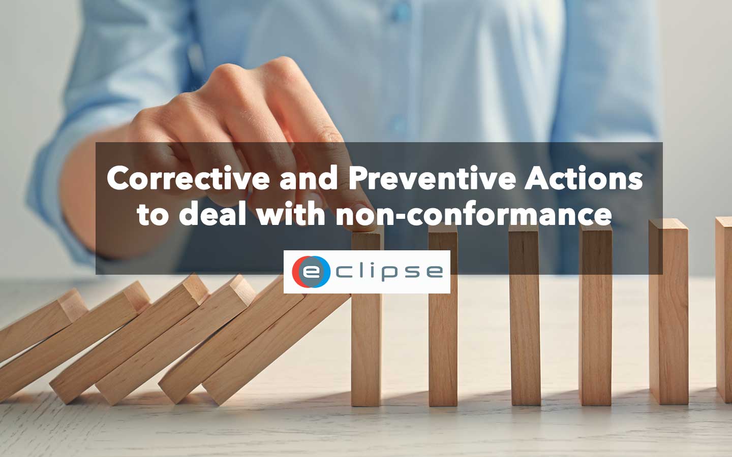 How To Use Corrective And Preventive Action CAPA To Deal With Non 